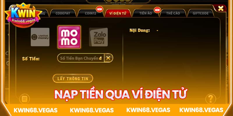 Kwin68 hỗ trợ nạp tiền qua ví điện tử
